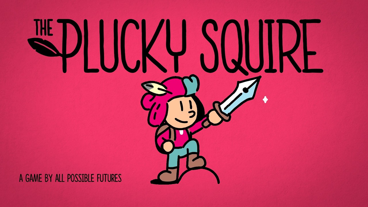 The Plucky Squire (He's Got Hands) Part - 1