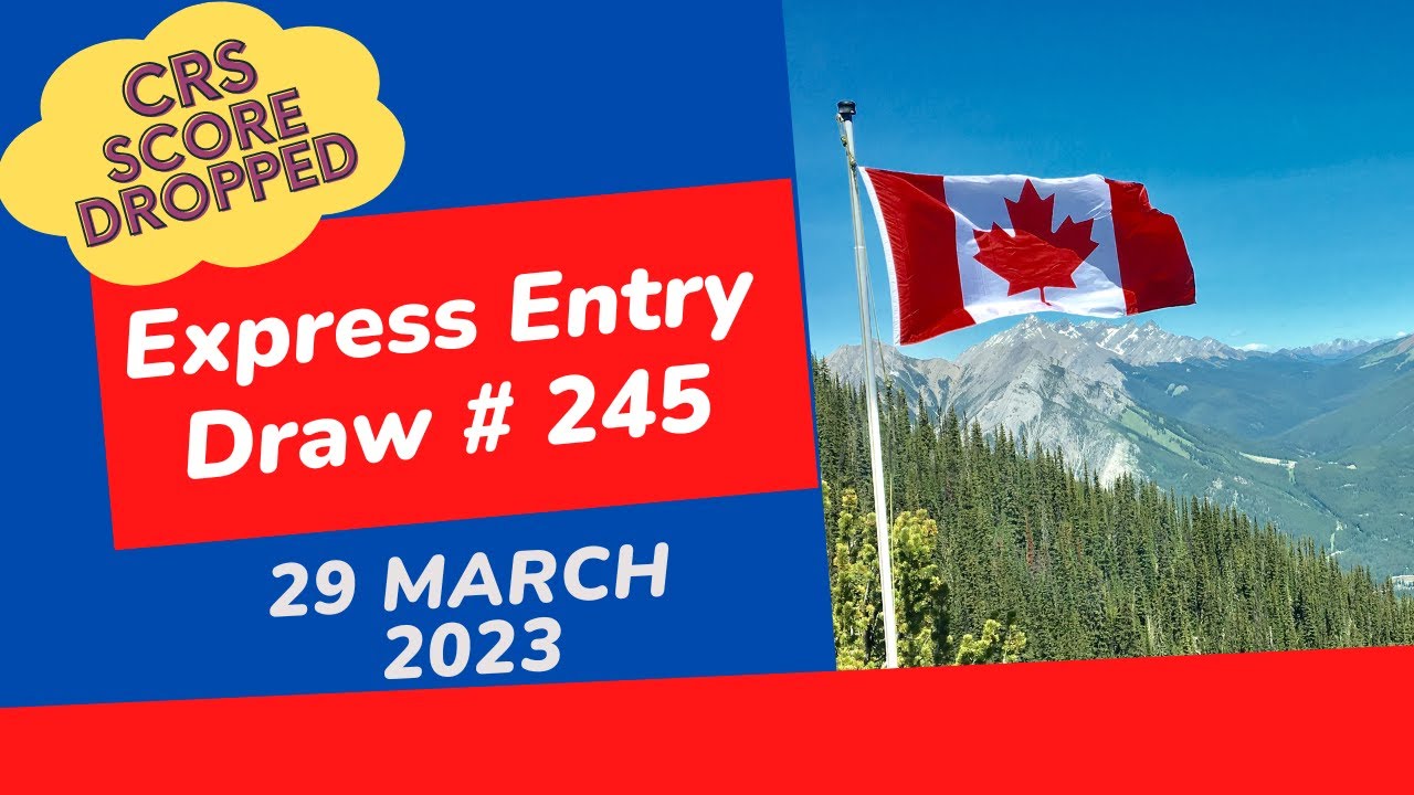 Express Entry All-Program Draw | 29 March 2023 | CRS Score Dropped