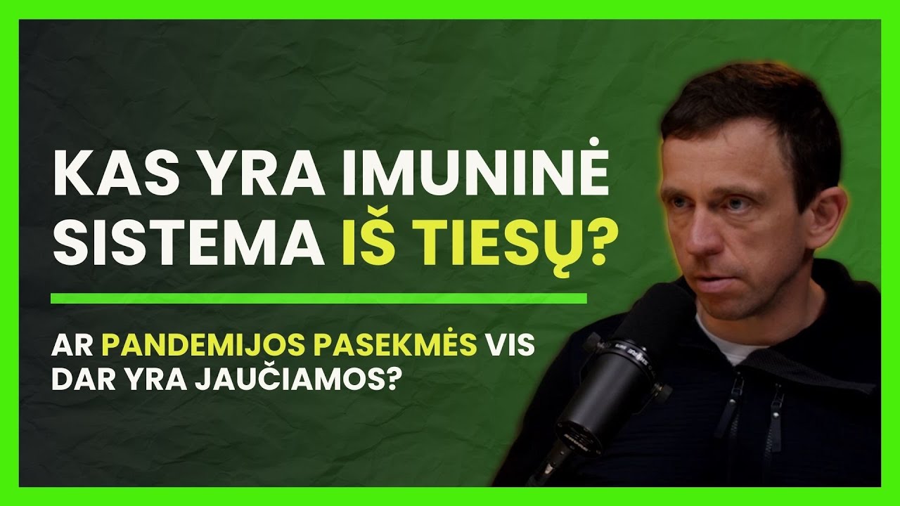 Įgimtas ir įgytas imunitetas: tiesa ir mitai Dr. Adas Darinskas