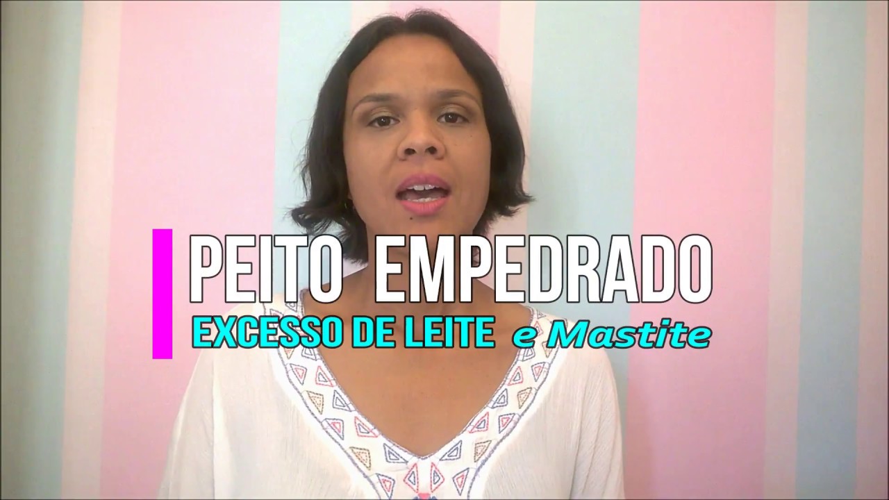 🔴 Peito Empedrado - Excesso de Leite Materno e Mastite