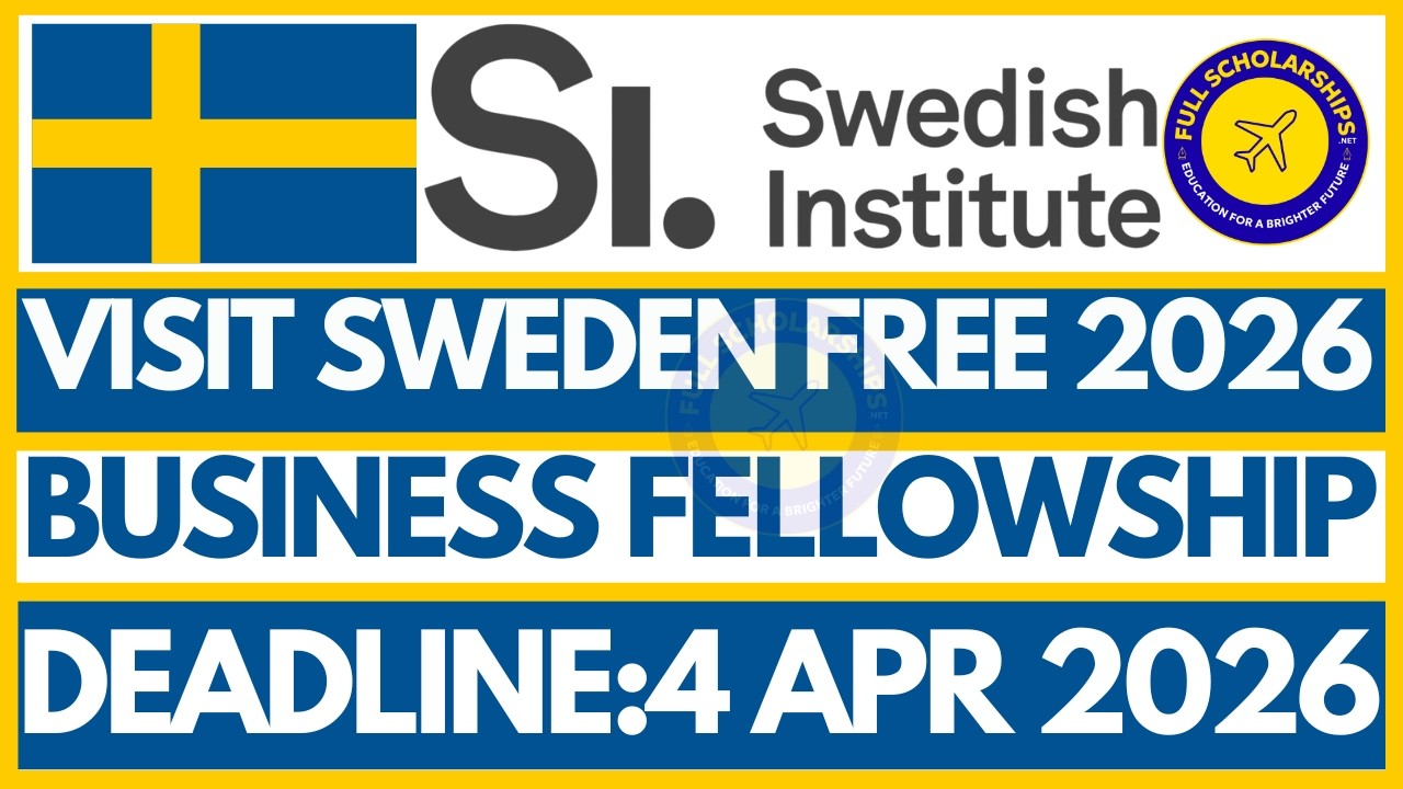 How to Apply for Sweden Scholarships 2026 | Swedish Institute Global Executive Programme Guide 2026