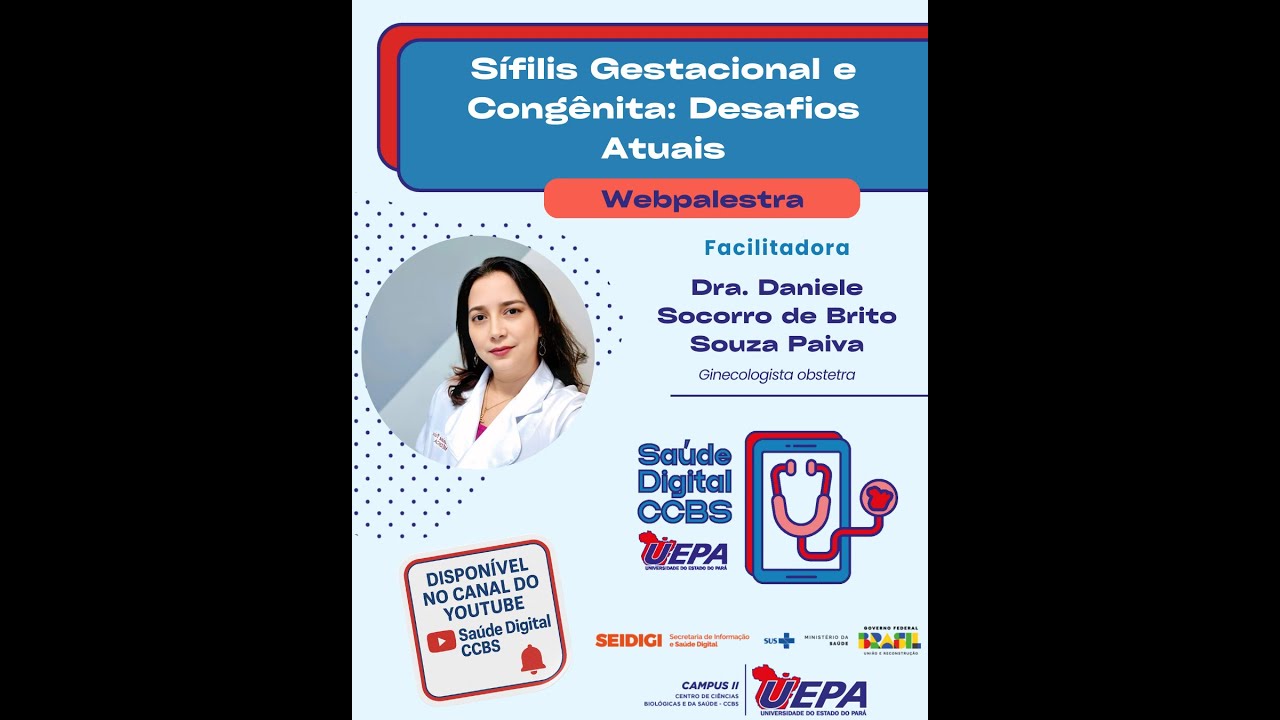 Sífilis Gestacional e Congênita: Desafios Atuais - Dra. Daniele Paiva