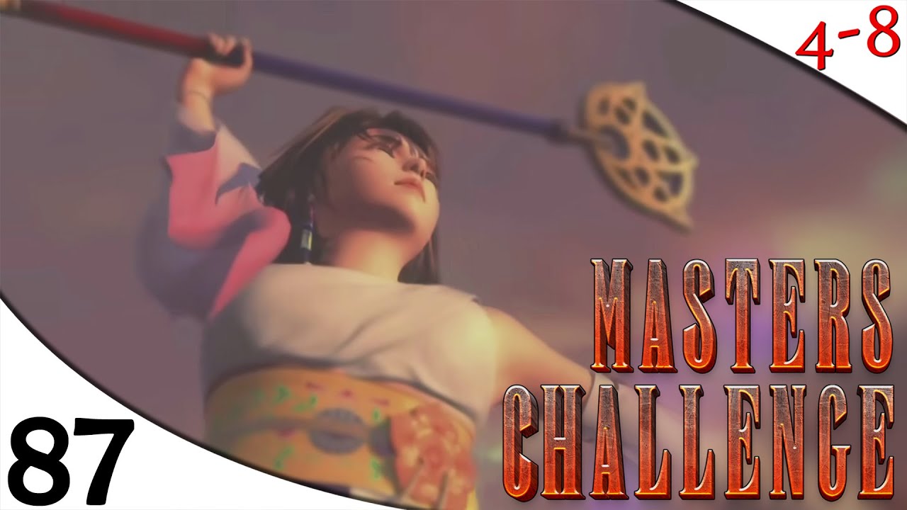 FFX - Masters Challenge Mod (Part 87) [4-8Live]