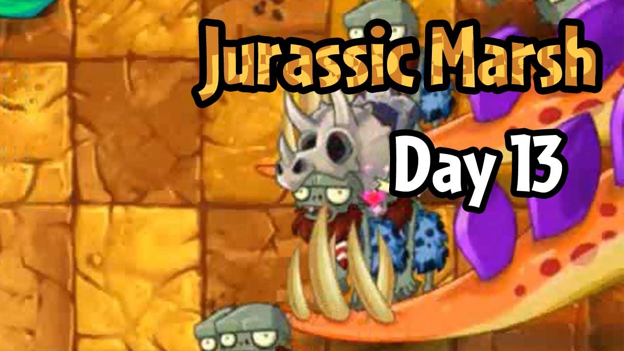 Plants vs Zombies 2 - Jurassic Marsh Day 13