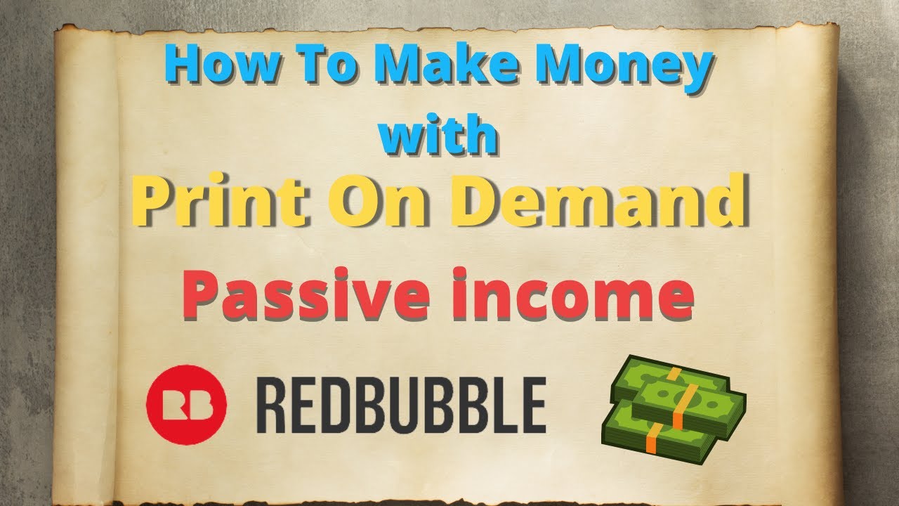 Redbubble | Print On Demand | How to make passive income!
