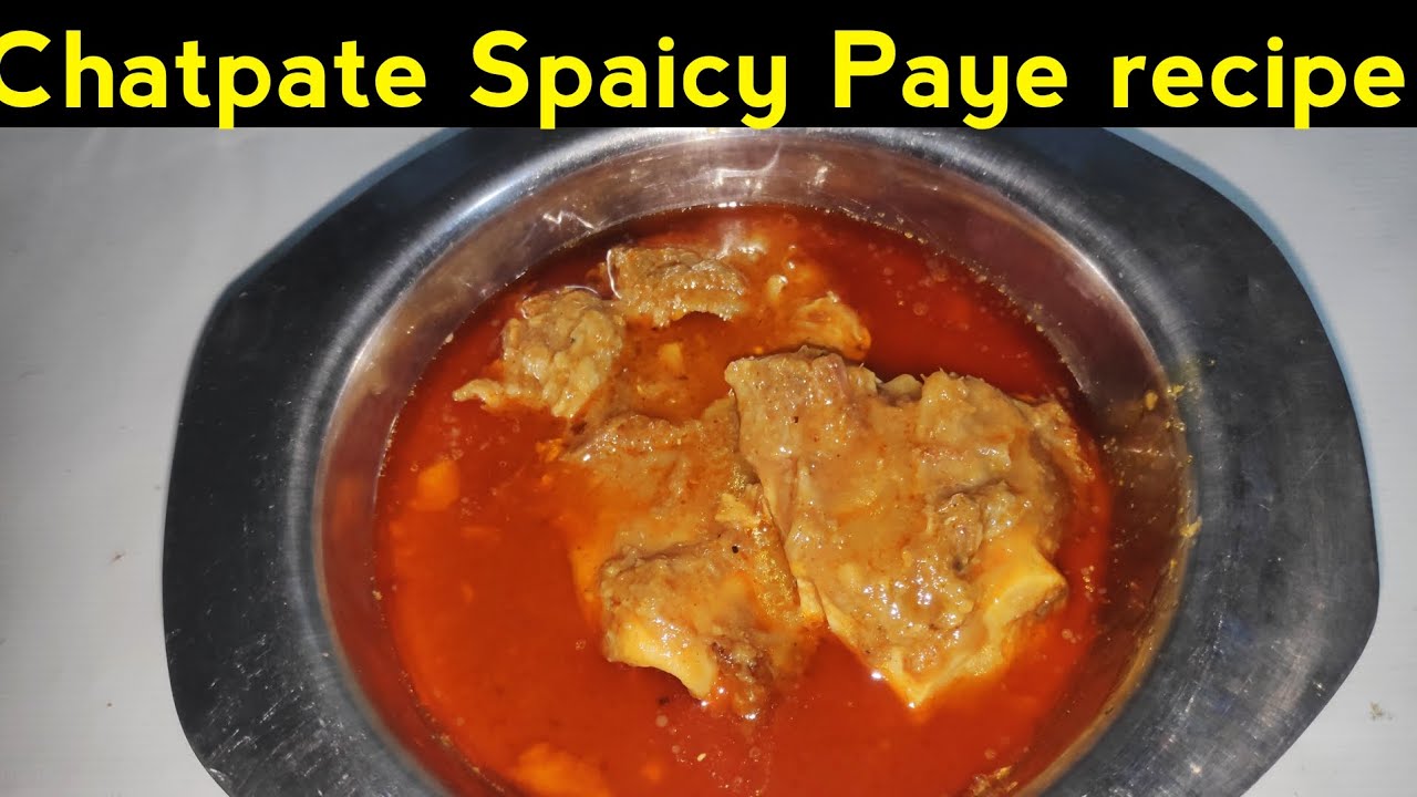 Ramzan spacial Chatpate spicy Paye How to make Chatpate spicy paye Shandar cooking