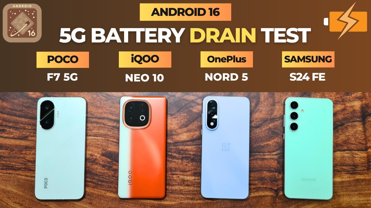 (Android 16) BATTERY DRAIN TEST | POCO F7 vs iQOO Neo 10 vs OnePlus NORD 5 vs Samsung S24 FE