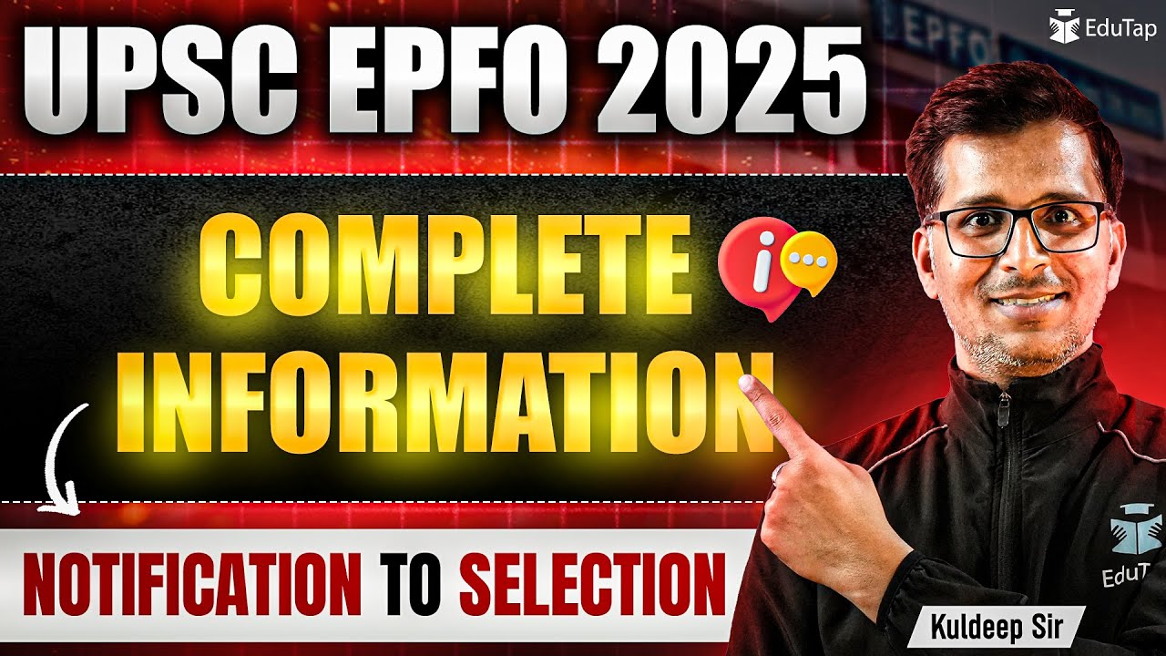 UPSC EPFO 2025 Full Details | UPSC EPFO Complete Information | All About UPSC EPFO Exam | EduTap