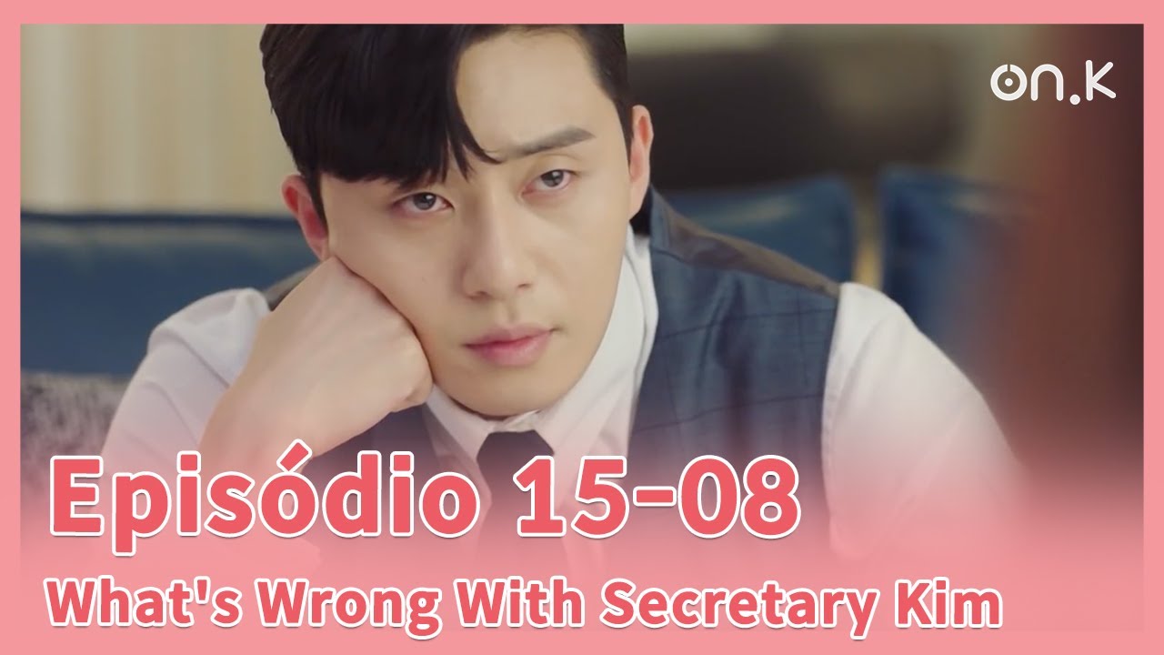 [#What'sWrongWithSecretaryKim](CC)Ep.15-08 | Um erro? Eu? ㄴ(°0°)ㄱ