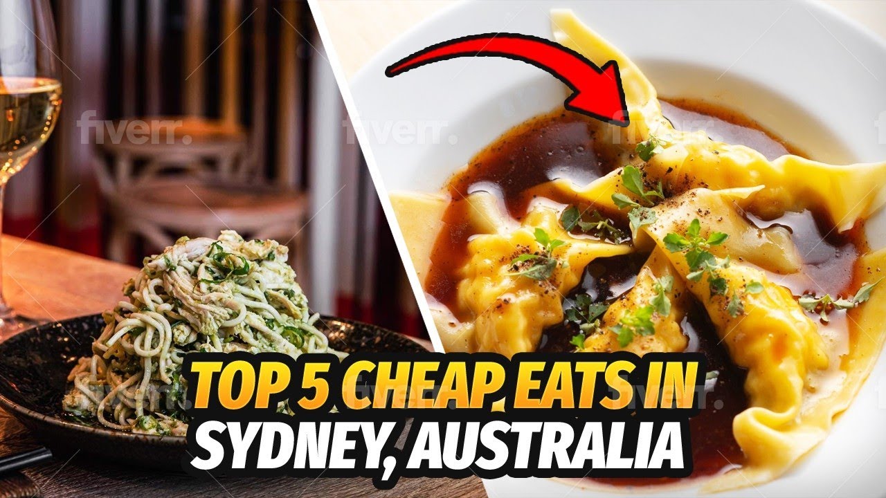 Top 5 Cheap Eats in Sydney Australia | 5 Best Cheap Eats Sydney