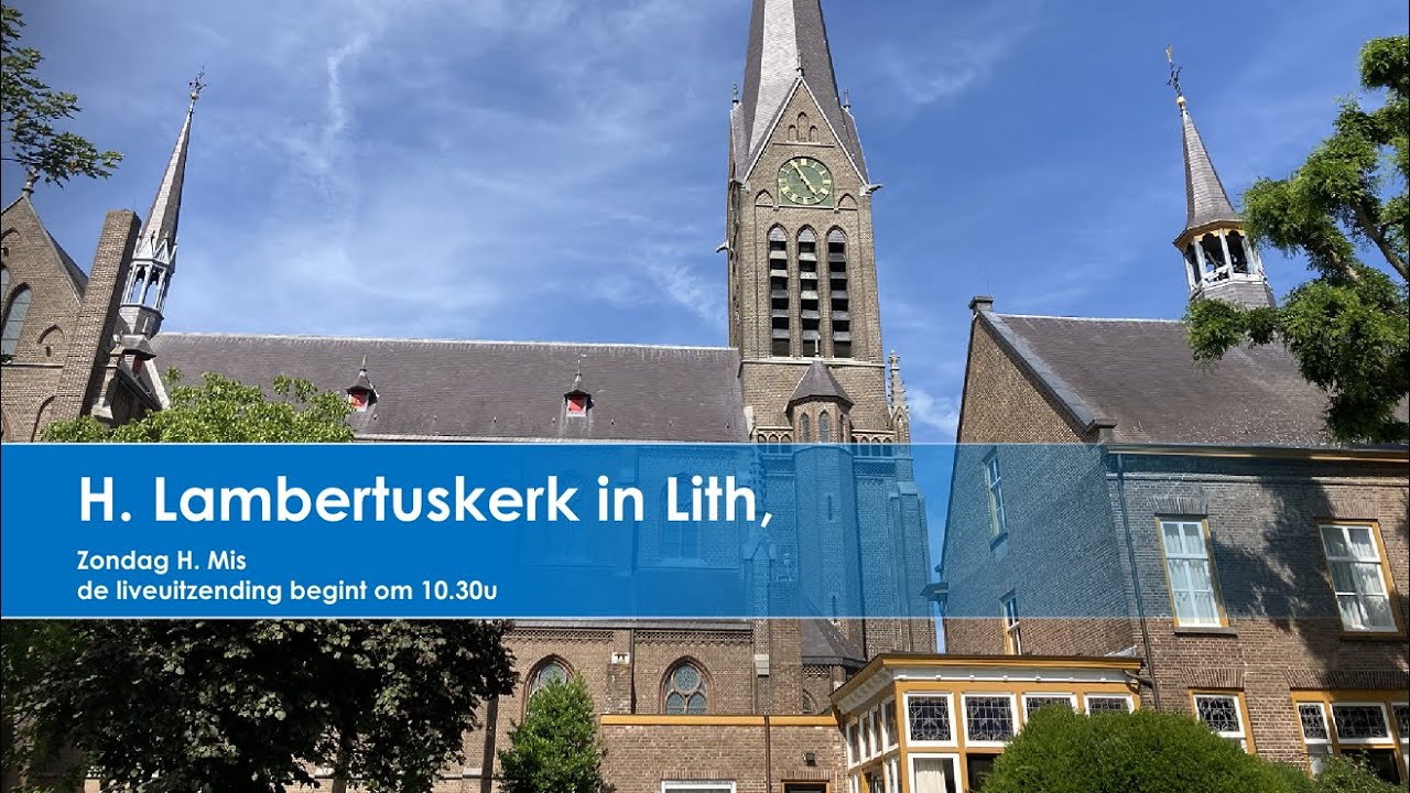 H. Lambertuskerk in Lith, 11 januari 2026, H.Mis aanvang 10.30u
