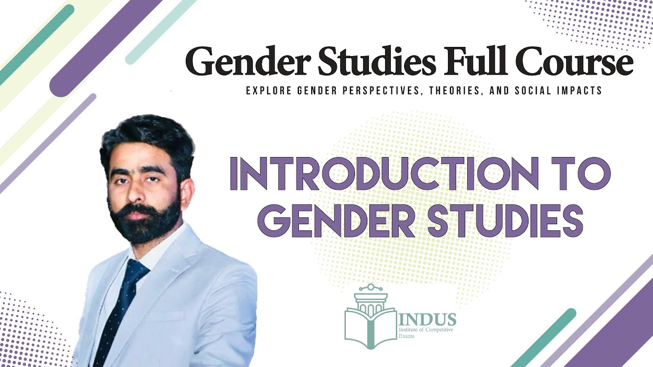 Introduction to Gender Studies by Professor Inam | Lecture 1| Gender Studies