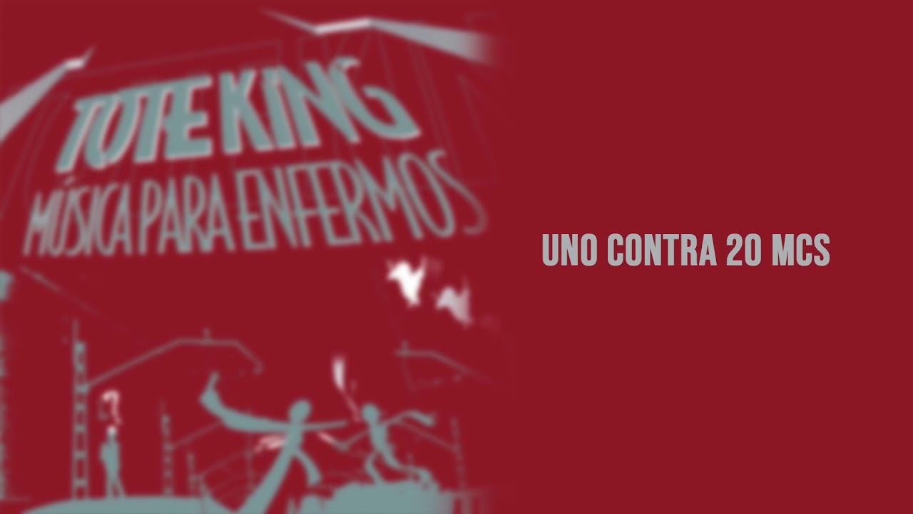 Toteking - Uno Contra 20 MCs (Audio)