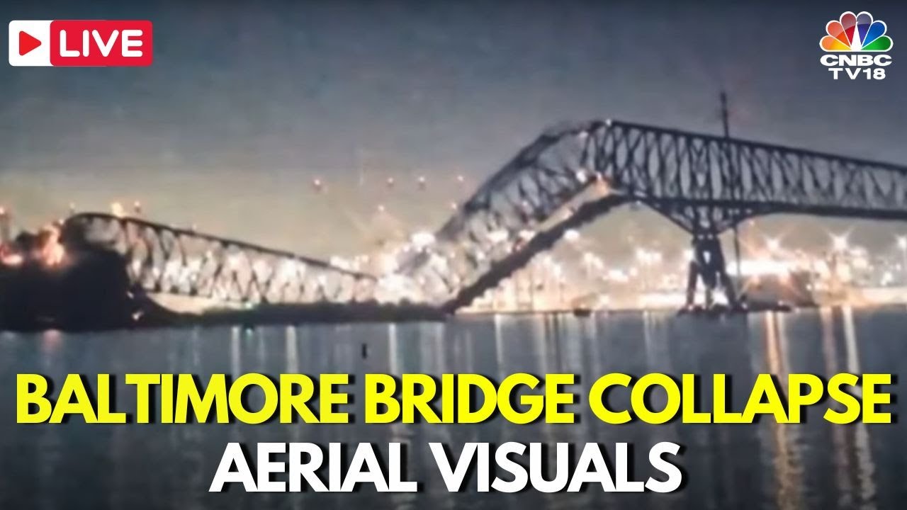 Baltimore&rsquo;s Bridge Collapse Live | Francis Scott Key Bridge Collapse | Aerial Visuals | IN18L|