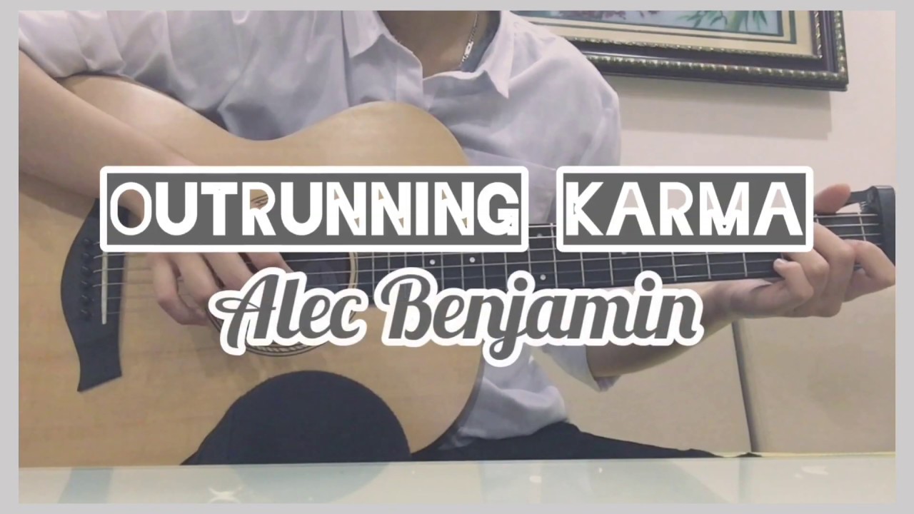 (Alec Benjamin) Outrunning Karma - Fingerstyle Guitar Cover
