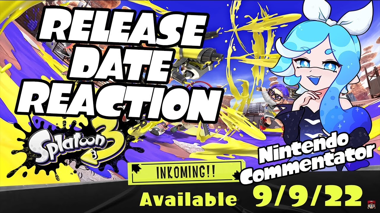 NINTENDO Commentator Mellana REACTS to SPLATOON 3 RELEASE DATE!!!
