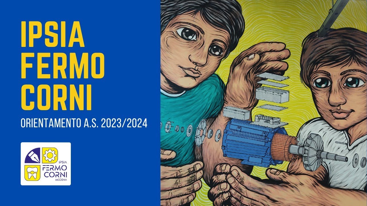 Orientare e includere A.S. 2023/24 - IPSIA Fermo Corni di Modena
