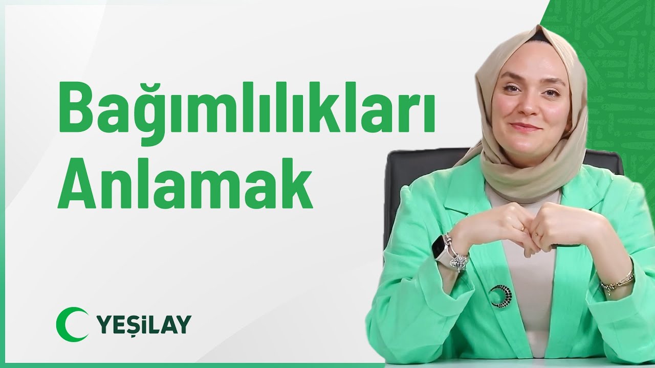 Bağımlılıkları Anlamak