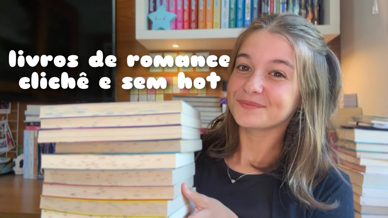 ✨INDICANDO LIVROS DE ROMANCE CLICHÊ E SEM HOT (+12,+14)