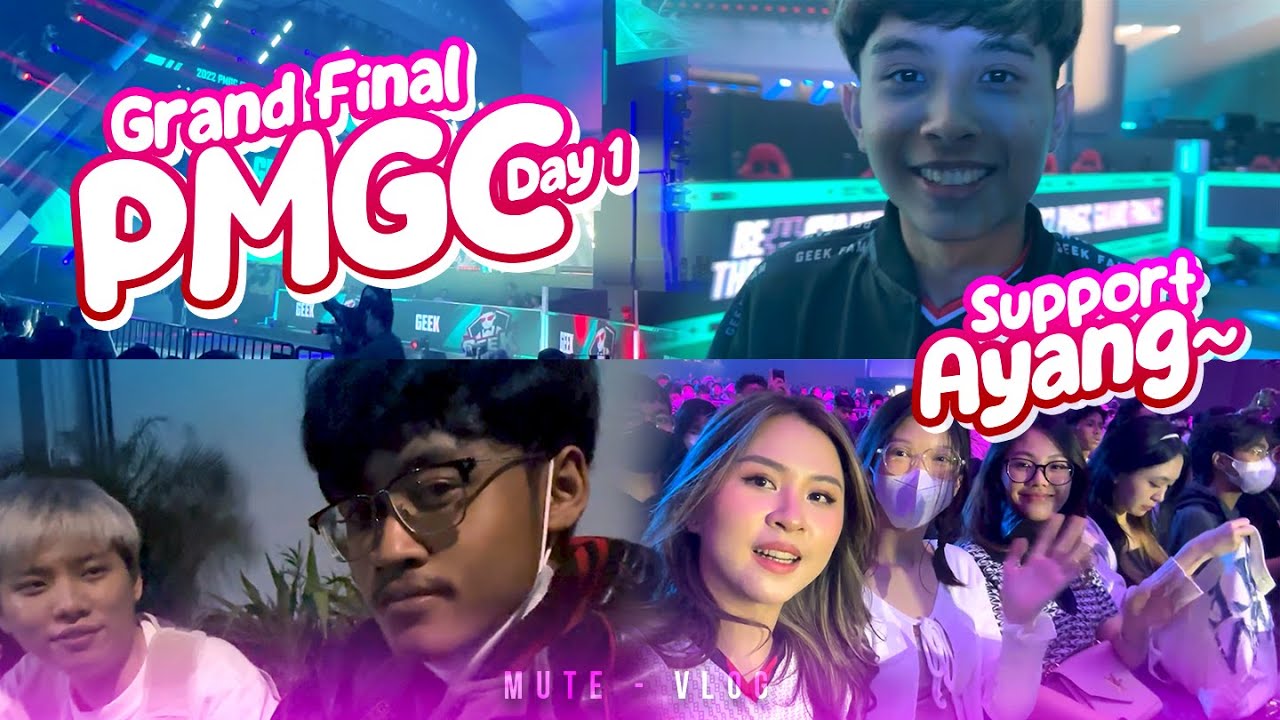 SUPPORT AYANG + NONTON OFFLINE GRAND FINAL PMGC DAY 1 !! SUPER DUPER SERU !!