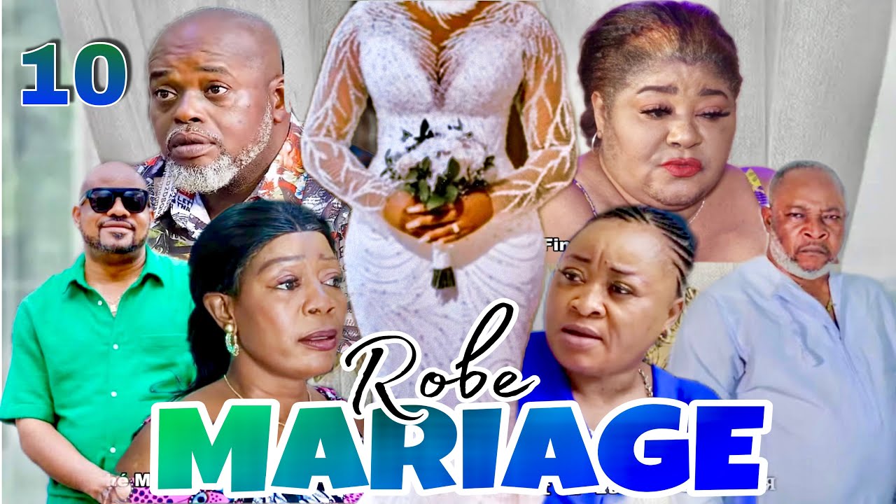 ROBE YA MARIAGE 10 FIN I FILM CONGOLAIS I NOUVEAUTÉ 2024