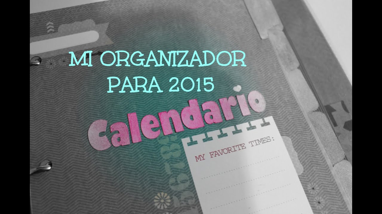 Mi Organizador 2015 - Agenda 2015 - Como hacer una agenda fácil