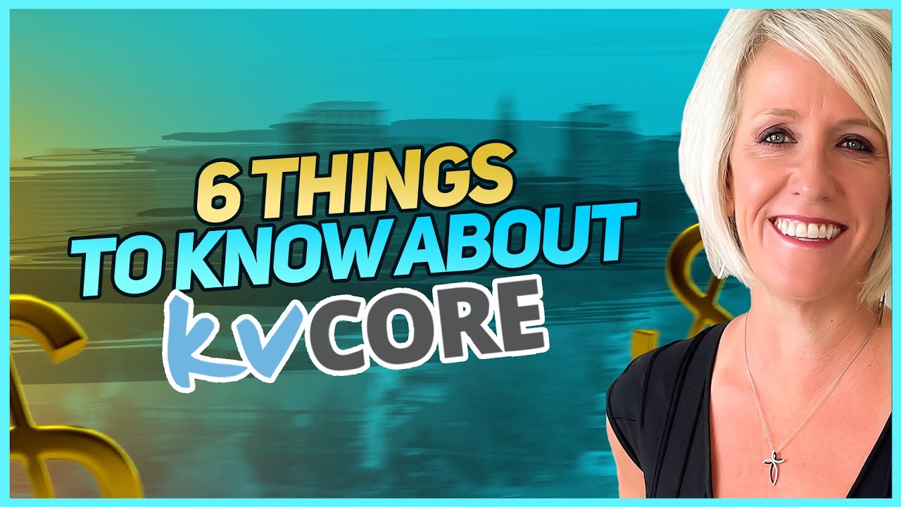6 Things to Know About kvCORE | kvCORE CRM Guide | kvCORE Explained