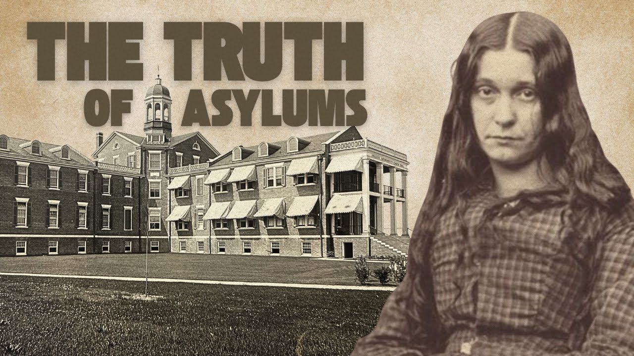 The Truth of Asylums | A Forgotten History