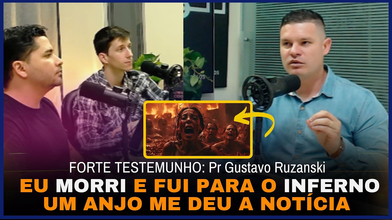 TESTEMUNHO SOBRENATURAL: O INFERNO É MESMO REAL? Pr GUSTAVO RUZANSKI E SUA EXPERIÊNCIA DE MORT3