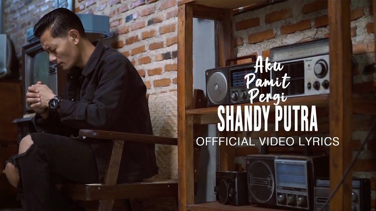 Shandy Putra - Aku Pamit Pergi ( Official Video Lyrics )