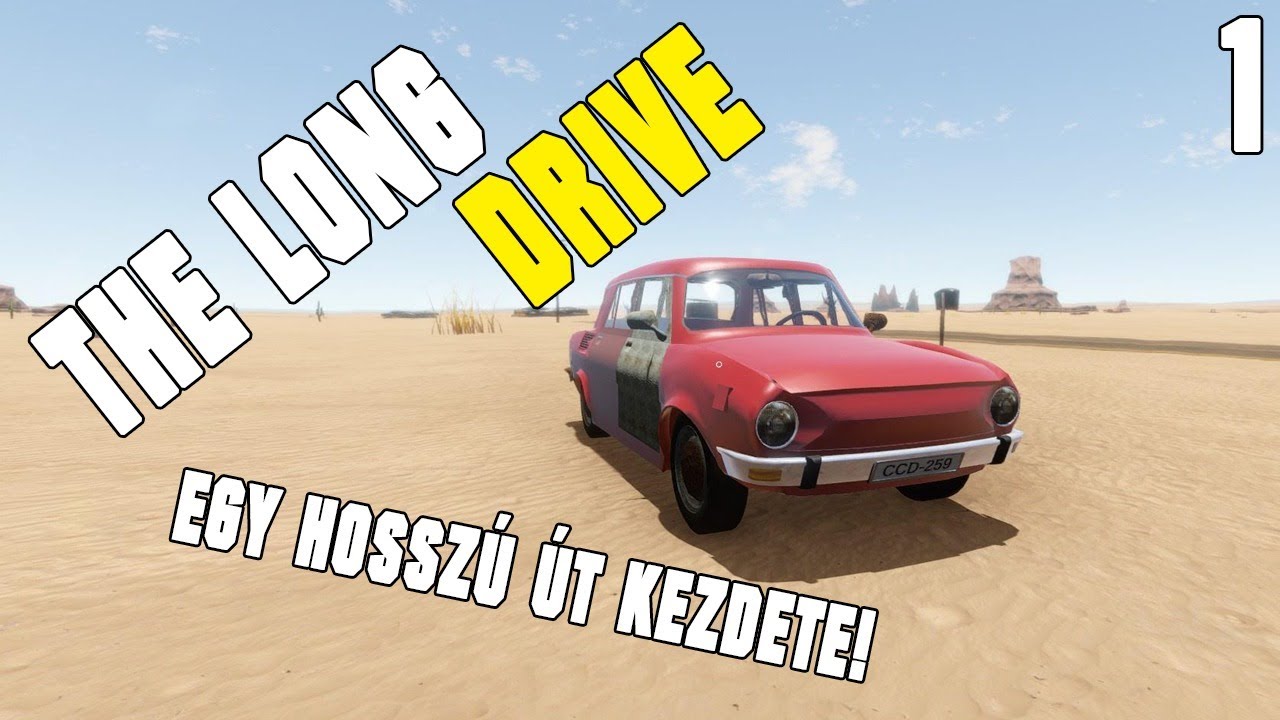 The Long Drive LIVE #1 - Megkezdődik a sivatagi túra!