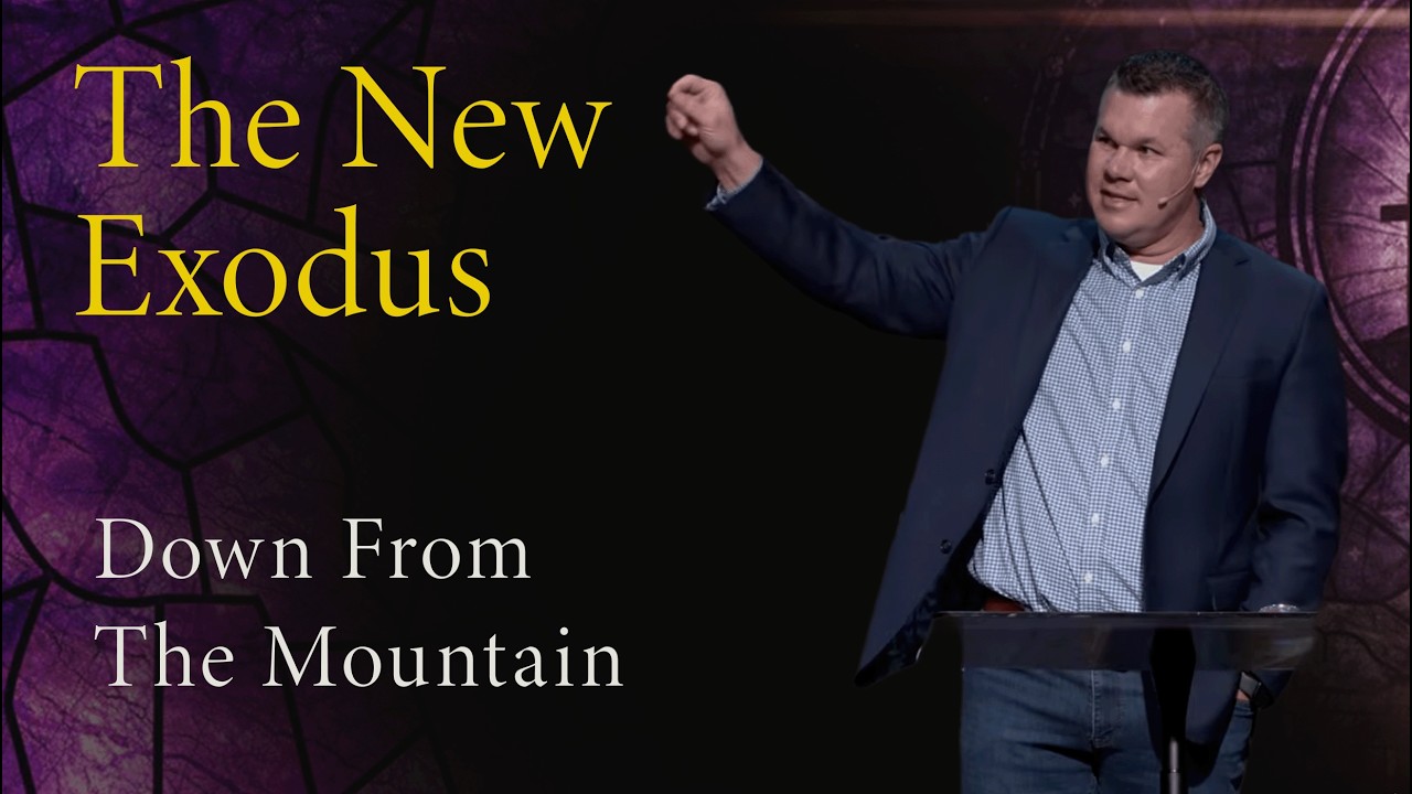 Down From The Mountain  | Ray Hughes | SERMON