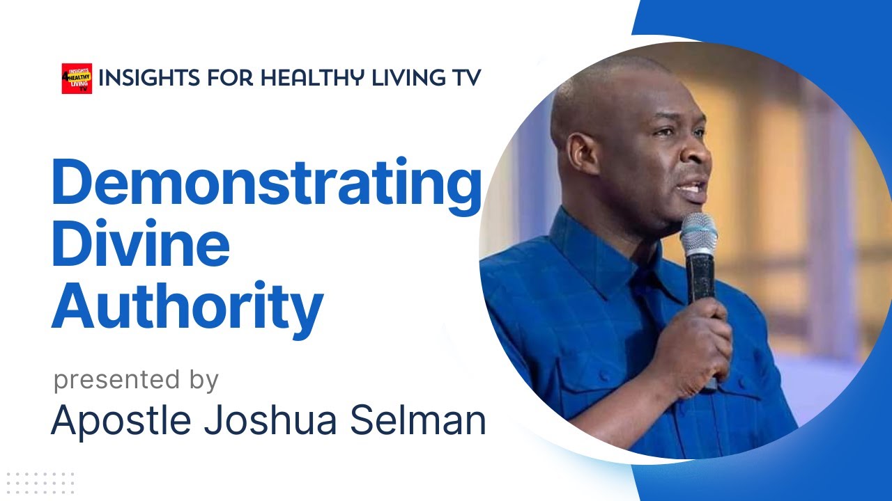 Demonstrating Divine Authority (Matthew 8:5-13) | Apostle Joshua Selman