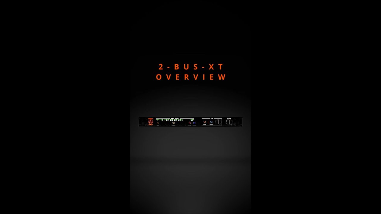 2-Bus-XT Overview
