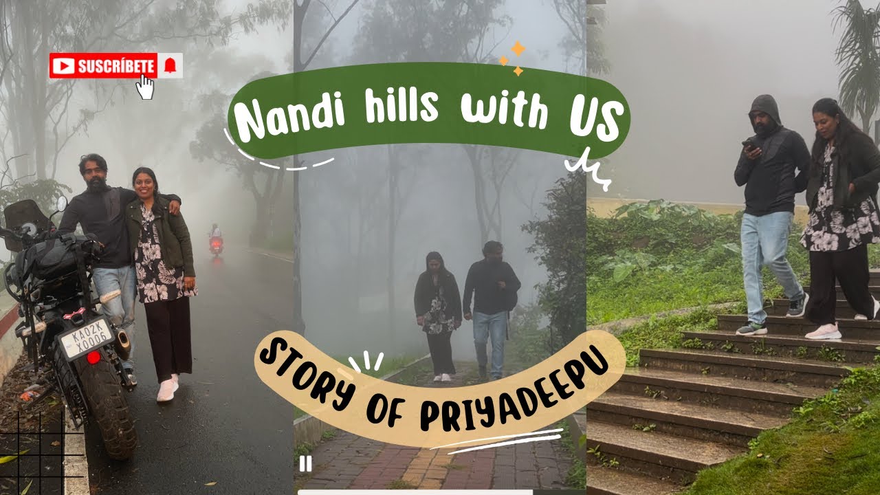 A trip to Nandi Hills, a tale of us 🌿❤️