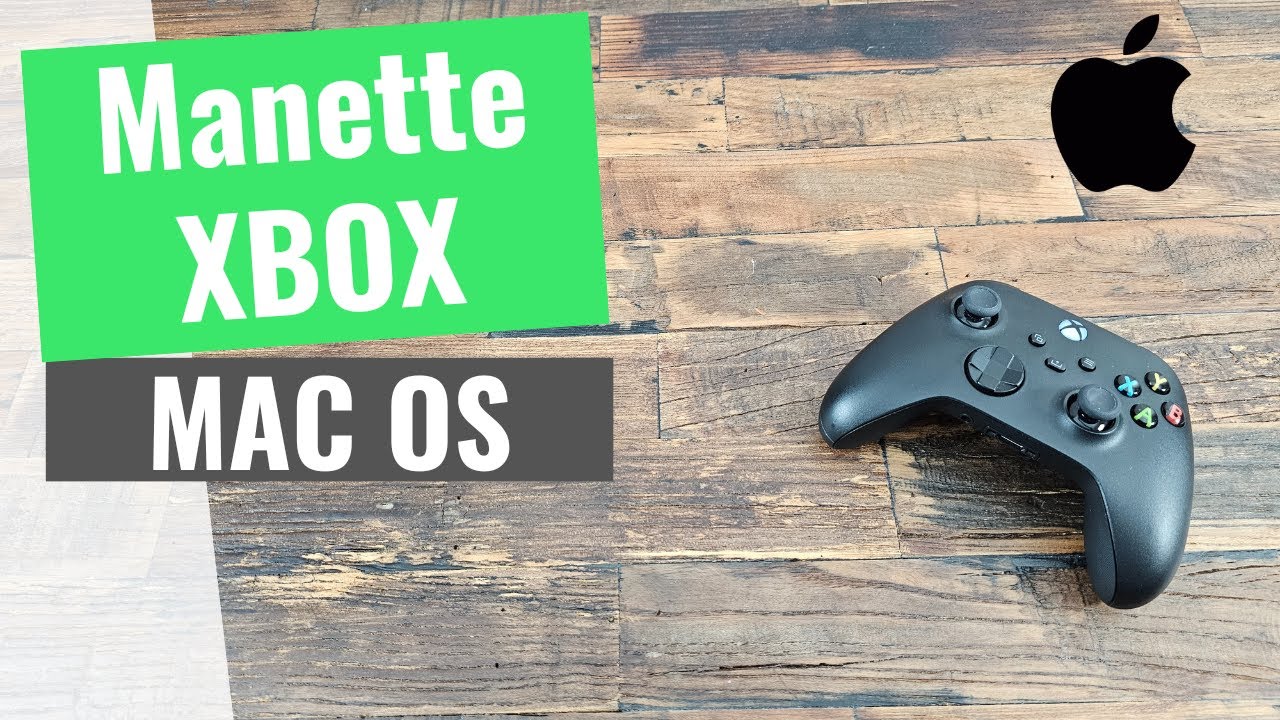 Comment connecter une manette Xbox sans fil sur MAC