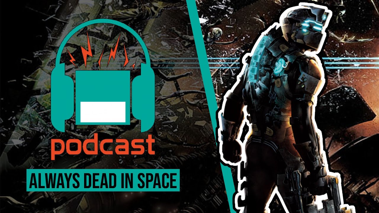 Noisy Pixel Podcast Ep. 10 - Always Dead in Space