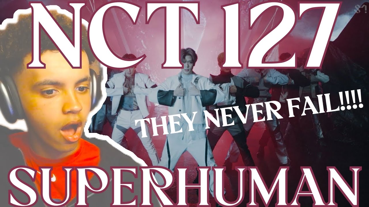NCT 127 엔시티 127 'Superhuman' MV | REACTION