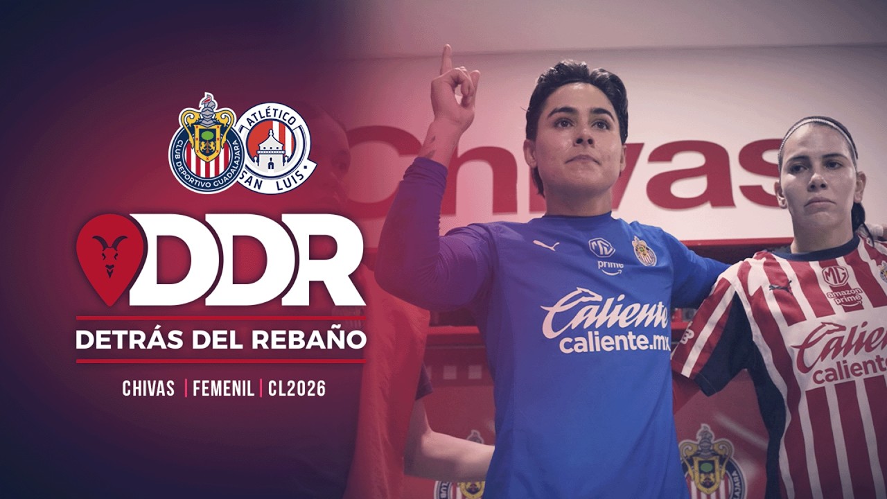 🤩 Lo que no viste del Chivas Femenil vs San Luis | Detrás del Rebaño