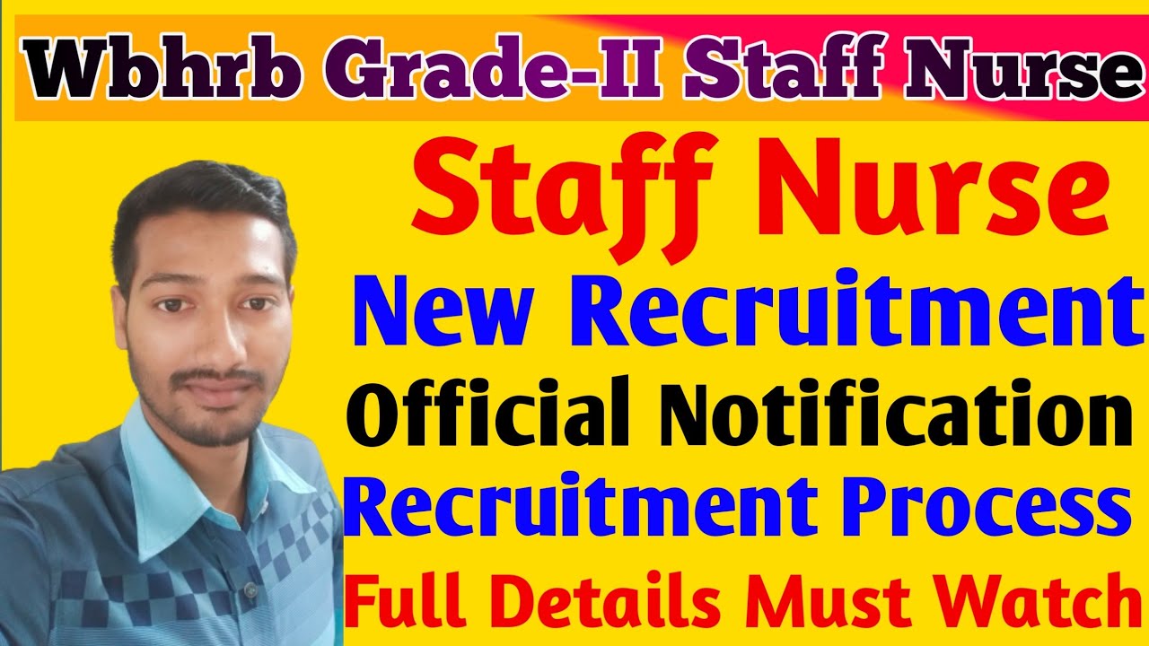 Wbhrb Staff Nurse Recruitment 2023 / New Notification / Application Process / Recruitment Process.