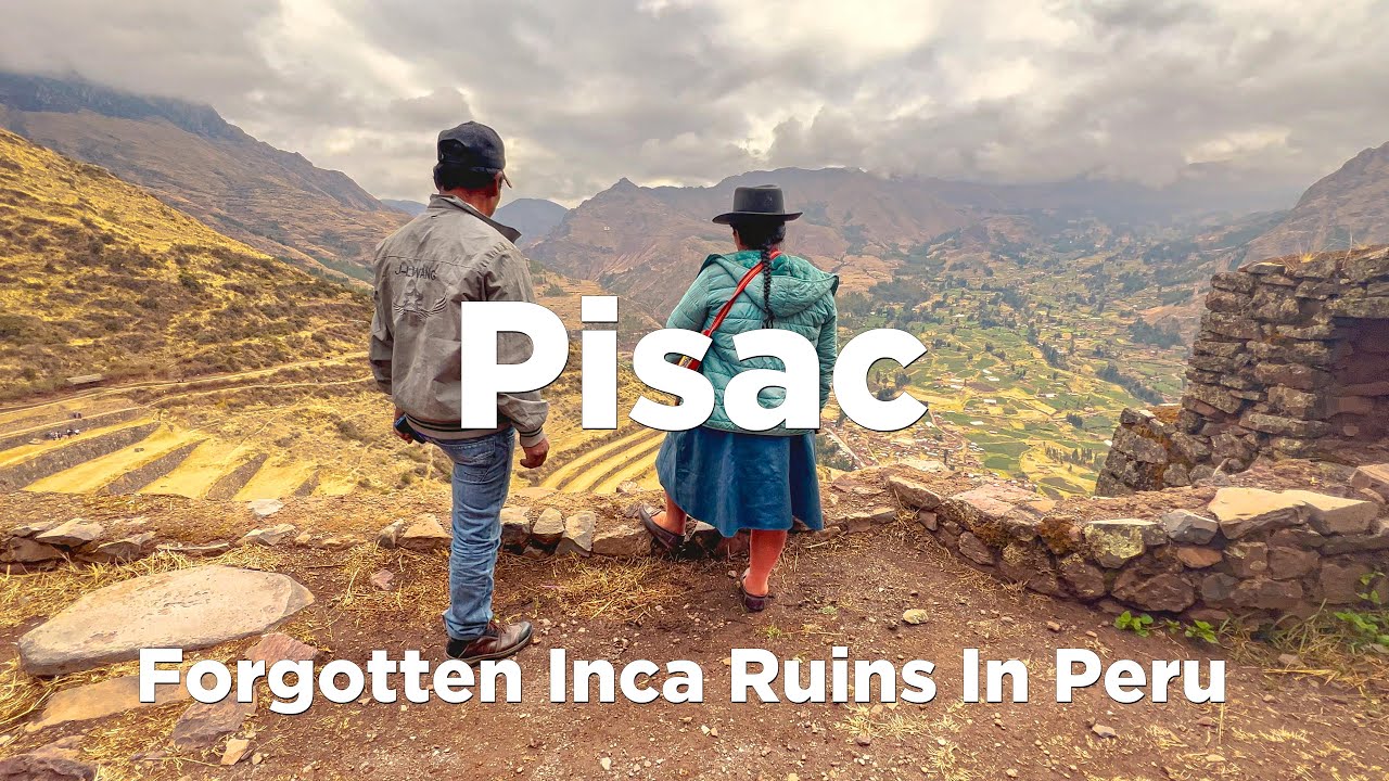 Pisac, Peru: Forgotten Inca Ruins near Cusco 🤔
