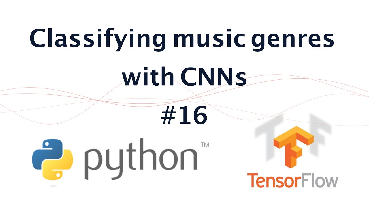 16- How to Implement a CNN for Music Genre Classification