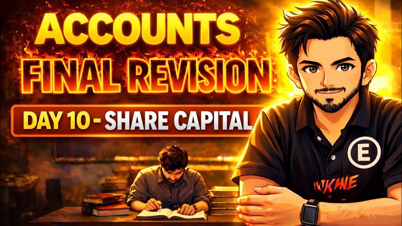 🔴 LIVE Day 10 | Share Capital (18 Marks) FINAL REVISION | Class 12 GSEB | 2026