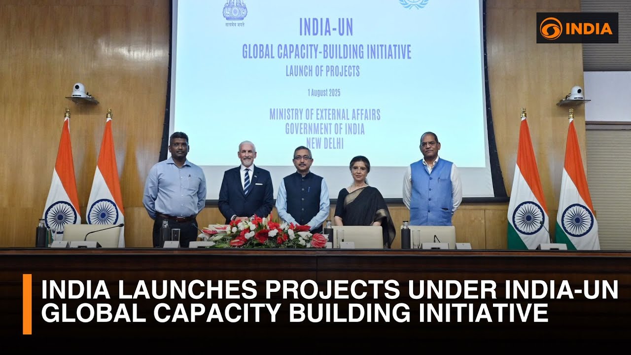 India Launches Projects Under India-UN Global Capacity Building Initiative