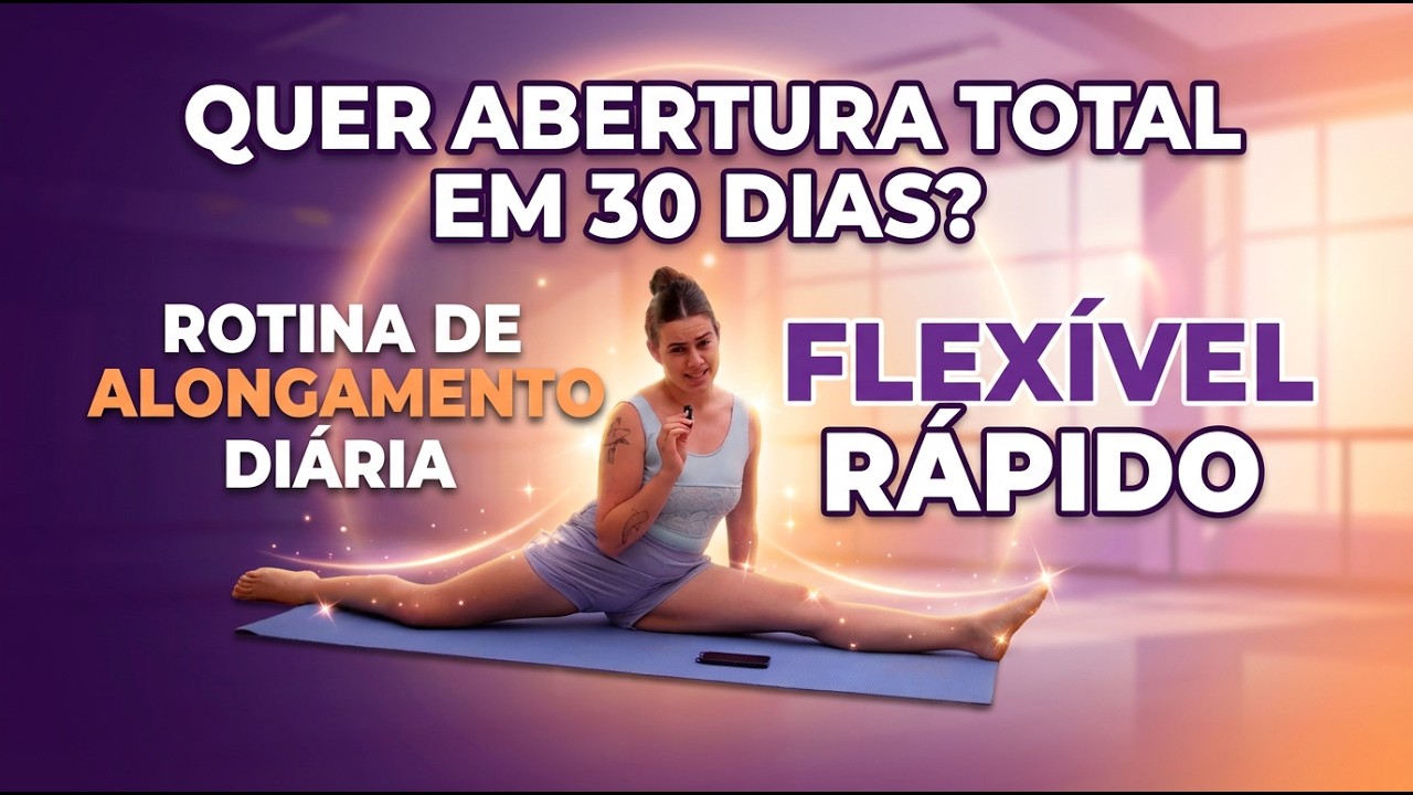 É assim que você verá sua FLEXIBILIDADE EVOLUIR seguindo essa rotina de alongamentos TODOS OS DIAS!