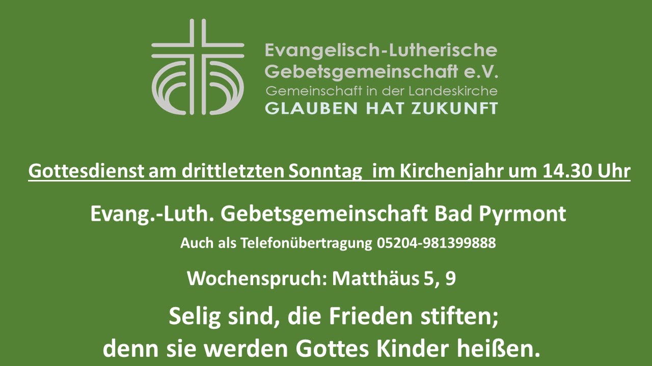 Gottesdienst am  drittletzten Sonntag im Kirchenjahr 09.11.2025