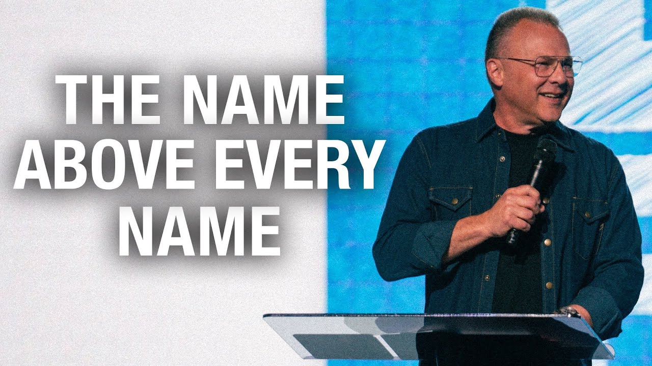 The Name Above Every Name – John Siebeling