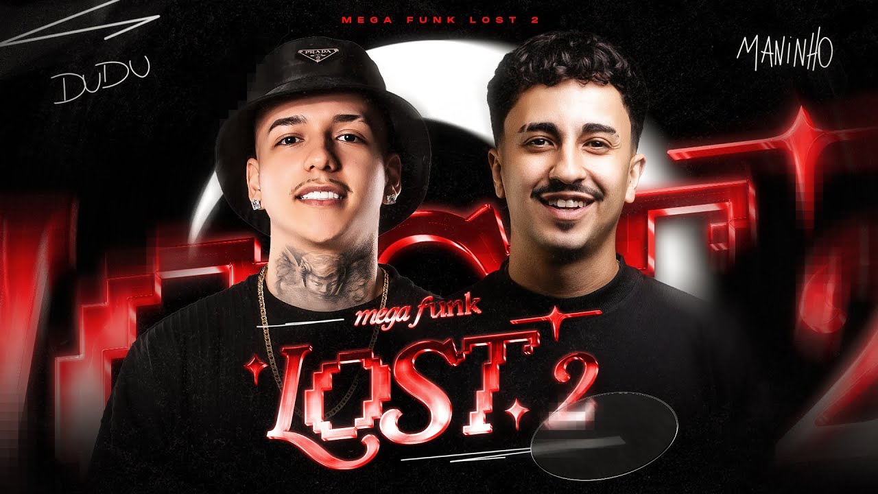 Mega Funk Lost 2 - DJ Maninho, DJ Dudu, Mc Gw, MC Danny, Iraqui ZL