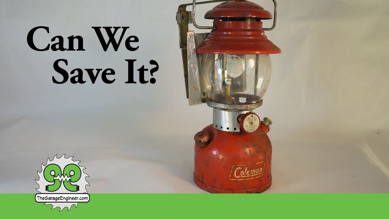 Can We Save It? Coleman 200A Lantern - The Garage Engineer