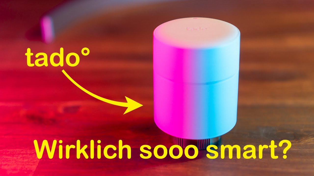 tado Thermostate - Endlich smart heizen? Leider nicht so smart wie erwartet!